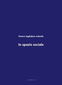 Lo spazio sociale