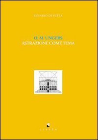 O. M. Ungers, astrazione come tema