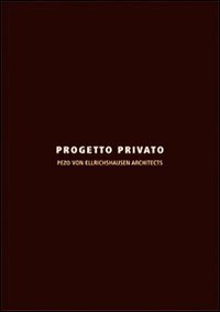 Progetto privato. Ediz. italiana e inglese