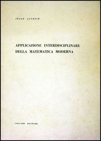 Applicazione interdisciplinare della matematica moderna