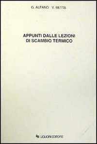 Appunti dalle lezioni di scambio termico