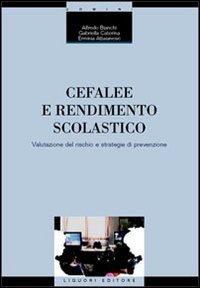 Cefalee e rendimento scolastico. Valutazione del rischio e strategie di prevenzione