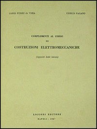 Complementi al corso di costruzioni elettromeccaniche