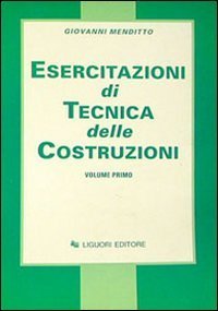 Esercitazioni di tecnica delle costruzioni