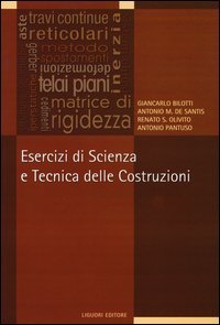 Esercizi di scienza e tecnica delle costruzioni