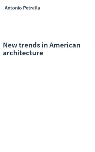 New trends in American architecture