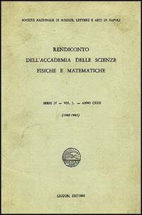 Rendiconto dell'Accademia delle scienze fisiche e matematiche. Serie IV