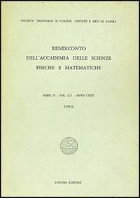 Rendiconto dell'Accademia delle scienze fisiche e matematiche. Serie IV