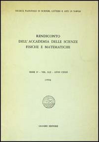 Rendiconto dell'Accademia delle scienze fisiche e matematiche. Serie IV