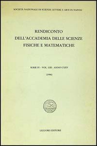 Rendiconto dell'Accademia delle scienze fisiche e matematiche. Serie IV