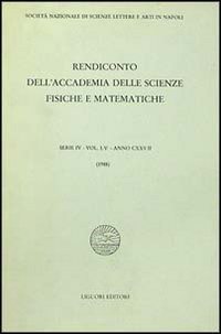 Rendiconto dell'Accademia delle scienze fisiche e matematiche. Serie IV