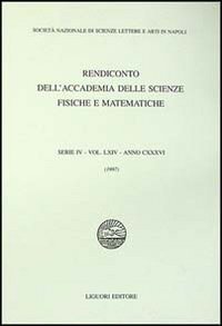 Rendiconto dell'Accademia delle scienze fisiche e matematiche. Serie IV