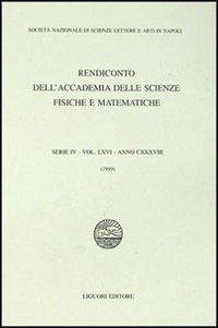 Rendiconto dell'Accademia delle scienze fisiche e matematiche. Serie IV