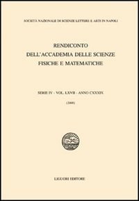Rendiconto dell'Accademia delle scienze fisiche e matematiche. Serie IV