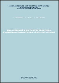 Una comunità e un caso di frontiera. L'epistolario Cremona-Cesàro e i materiali correlati