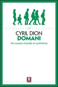 Domani. Un nuovo mondo in cammino