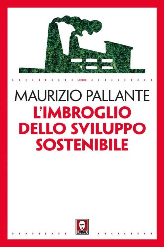 L'imbroglio dello sviluppo sostenibile