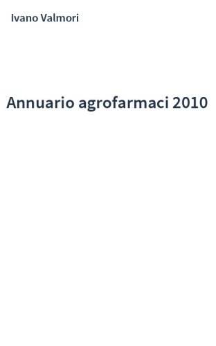 Annuario agrofarmaci 2010