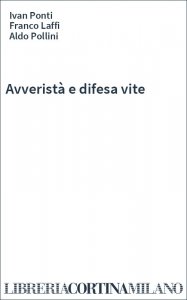 Avveristà e difesa vite