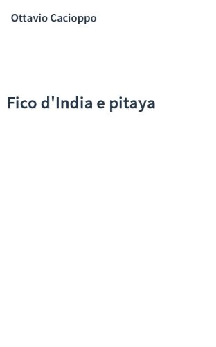 Fico d'India e pitaya