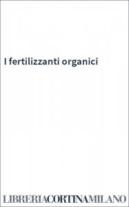 I fertilizzanti organici