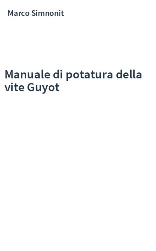 Manuale di potatura della vite Guyot