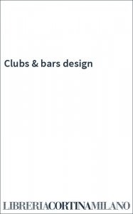 Clubs & bars design