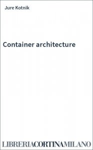 Container architecture