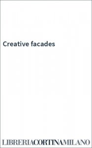 Creative facades
