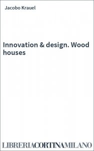 Innovation & design. Wood houses