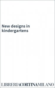 New designs in kindergartens