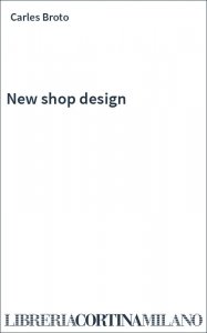 New shop design