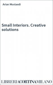 Small Interiors. Creative solutions