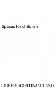 Spaces for children