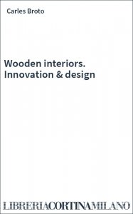 Wooden interiors. Innovation & design
