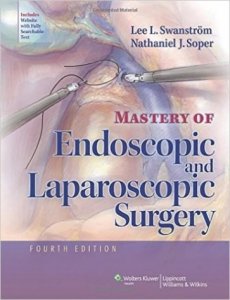 Mastery of endoscopic and laparoscopic surgery