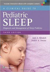 A Clinical Guide to Pediatric Sleep