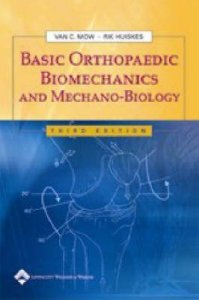 Basic Orthopaedic Biomechanics and Mechano-biology