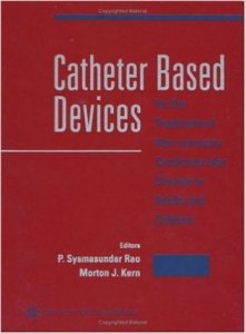 Catheter Based Devises Treatment
