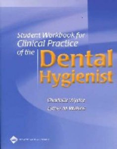 Clinical Practice of the Dental Hygienist