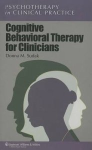 Cognitive Behavioral Therapy for Clinicians