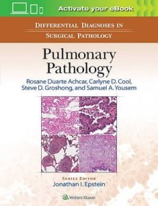 Differential Diagnosis in Surgical Pathology: Pulmonary Pathology