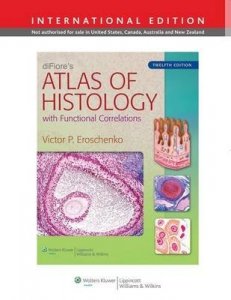 Difiore's Atlas of Histology with Functional Correlations