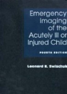 Emergency Imaging of the Acutely Ill or Injured Child