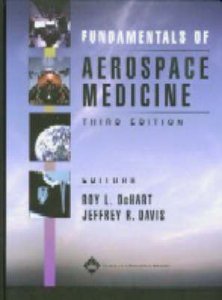 Fundamentals of Aerospace Medicine