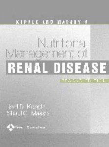 Kopple and Massry's Nutritional Management of Renal Disease