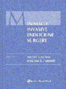 Minimally Invasive Endocrine Surgery