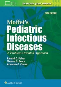 Moffet's Pediatric Infectious Diseases