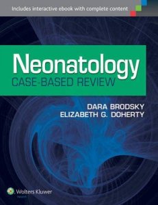Neonatology Case-Based Review