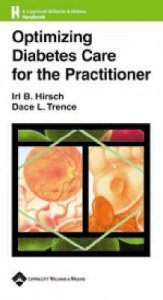 Optimizing Diabetes Care for the Practitioner